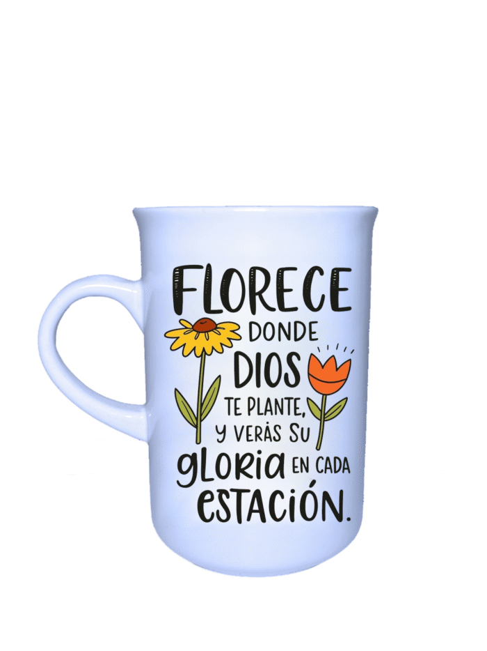 Florece donde Dios te plante