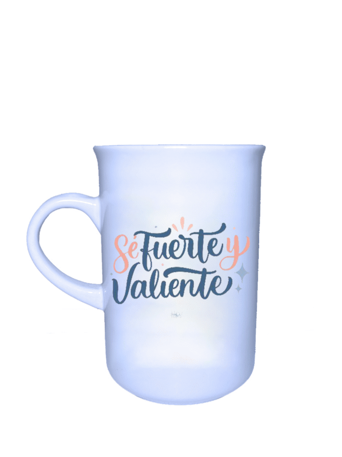 Se Fuerte y valiente